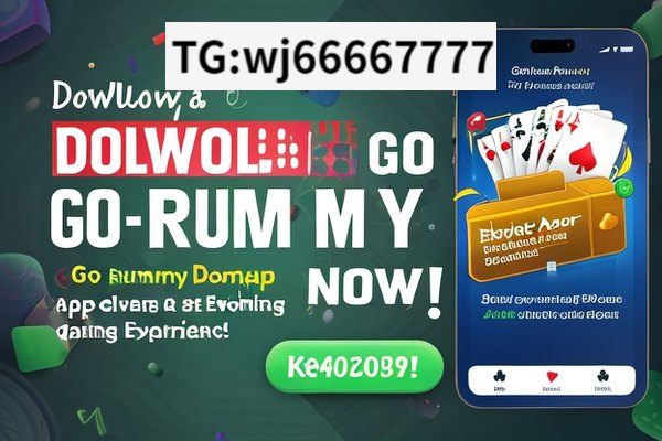 Download Go Rummy App Now!,Go Rummy App Download: Elevate Your Gaming Experience