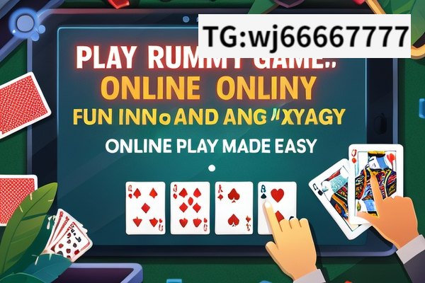 Title: Play Rummy Game Online: Fun and Exciting,Title: Mastering Rummy: Online Play Made Easy