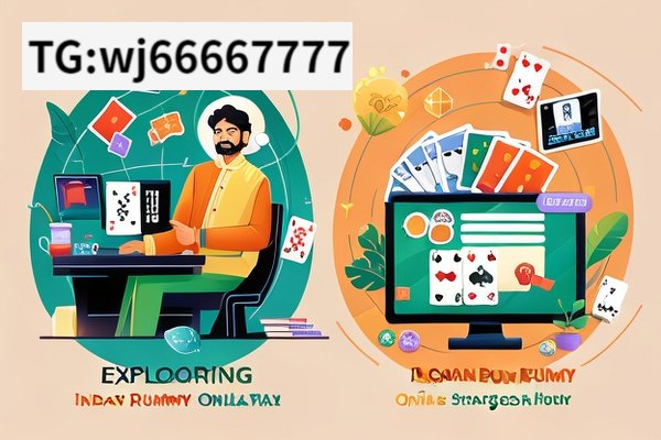 Exploring Indian Rummy Online,Mastering Indian Rummy Online: Strategies, Tips & More