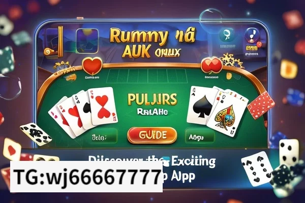 Discover the Exciting Rummy APK App, Rummy APK App: A Comprehensive Guide