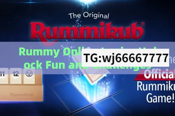 Rummy Online Login: Unlock Fun and Challenges