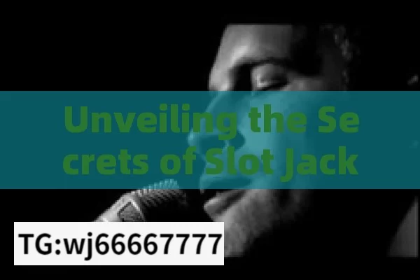 Unveiling the Secrets of Slot Jackpot ka