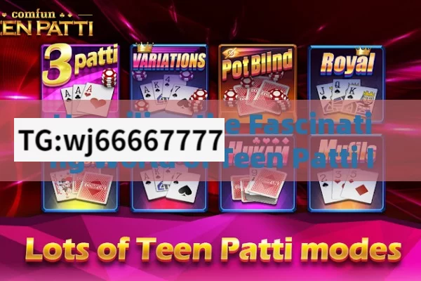 Unveiling the Fascinating World of Teen Patti Indian Poker: A Comprehensive Guide