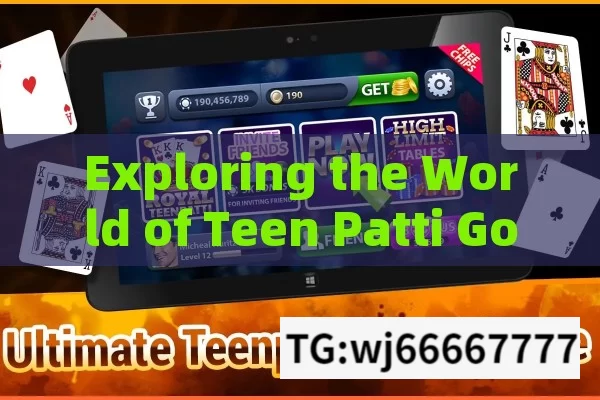 Exploring the World of Teen Patti Gold Online: A Comprehensive Guide for Indian Players